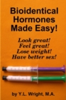 Image for Bioidentical Hormones Made Easy!