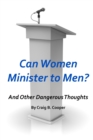 Image for Can Women Minister to Men?