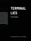 Image for Terminal Lies : The Screenplay