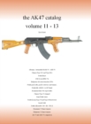 Image for The AK47 catalog volume 11 - 13