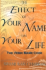 Image for The Effect of Your Name on Your Life - The Vedic Name Code