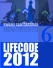 Image for Life Code 6 Yearly Forecast for 2012