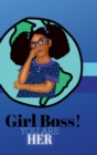 Image for Girlboss! You Are Her
