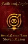 Image for Faith and Logic Social Natural Laws