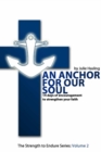Image for An Anchor For Our Soul