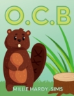 Image for O.C.B : Obsessive Compulsive Beaver