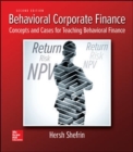 Image for Behavioral corporate finance  : concepts and cases for teaching behavioral finance
