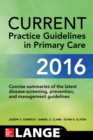 Image for CURRENT Practice Guidelines in Primary Care 2016