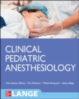 Image for Clinical Pediatric Anesthesiology (Lange)