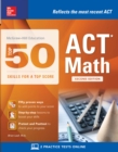 Image for McGraw-Hill Education: Top 50 ACT Math Skills for a Top Score, 2nd Edition: Top 50 ACT Math Skills for a Top Score, 2nd Edition