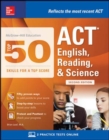 Image for McGraw-Hill Education: Top 50 ACT English, Reading, and Science Skills for a Top Score, Second Edition