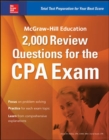 Image for McGraw-Hill Education 2,000 review questions for the CPA Exam