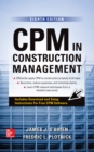 Image for CPM in Construction Management, Eighth Edition