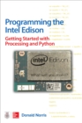 Image for Programming the Intel Edison: getting started with processing and Python