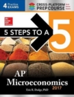 Image for 5 Steps to a 5: AP Microeconomics 2017 Cross-Platform Prep Course