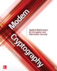 Image for Modern cryptography: applied mathematics for encryption and information security