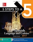 Image for 5 Steps to a 5: AP Spanish Language and Culture 2017
