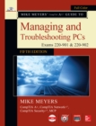 Image for Mike Meyers&#39; CompTIA A+ guide to managing and troubleshooting PCs (Exams 220-901 &amp; 220-902)