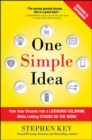 Image for One Simple Idea, Revised and Expanded Edition: Turn Your Dreams into a Licensing Goldmine While Letting Others Do the Work