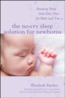 Image for The No-Cry Sleep Solution for Newborns: Amazing Sleep from Day One – For Baby and You