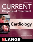 Image for Current Diagnosis and Treatment Cardiology, Fifth Edition