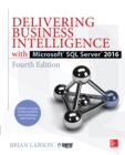 Image for Delivering business intelligence with Microsoft SQL server 2016