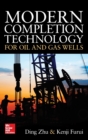 Image for Modern completion technology for oil and gas wells