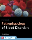 Image for Lange pathophysiology of blood disorders