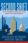 Image for Second shift: the inside story of the keep GM movement