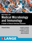 Image for Review of medical microbiology &amp; immunology: a guide to clinical infectious diseases.