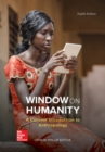 Image for Window on Humanity: A Concise Introduction to General Anthropology