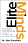Image for Elite Minds: How Winners Think Differently to Create a Competitive Edge and Maximize Success