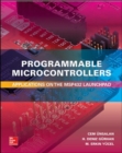 Image for Programmable Microcontrollers:  Applications on the MSP432 LaunchPad