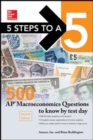 Image for 5 Steps to a 5: 500 AP Macroeconomics Questions to Know by Test Day, Second Edition