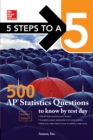 Image for 5 Steps to a 5: 500 AP Statistics Questions to Know by Test Day, Second Edition