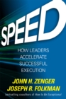 Image for Speed: how leaders accelerate successful execution