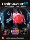 Image for Cardiovascular PET  : current concepts