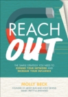 Image for Reach Out: The Simple Strategy You Need to Expand Your Network and Increase Your Influence