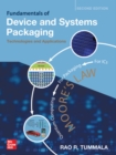 Image for Fundamentals of device and systems packaging  : technologies and applications