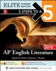 Image for 5 Steps to a 5: AP English Literature 2018, Elite Student Edition