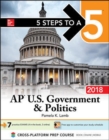 Image for 5 Steps to a 5: AP U.S. Government &amp; Politics 2018, Edition