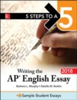 Image for 5 Steps to a 5: Writing the AP English Essay 2018