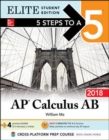 Image for 5 Steps to a 5: AP Calculus AB 2018 Elite Student Edition