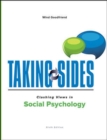 Image for Taking Sides: Clashing Views in Social Psychology