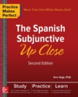 Image for Practice Makes Perfect: The Spanish Subjunctive Up Close, Second Edition