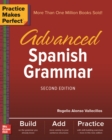Image for Practice Makes Perfect: Advanced Spanish Grammar, Second Edition