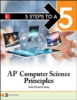 Image for 5 Steps to a 5 AP Computer Science Principles