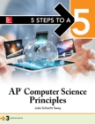 Image for 5 Steps to a 5 AP Computer Science Principles