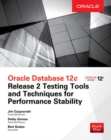 Image for Oracle Database 12c Release 2 Testing Tools and Techniques for Performance and Scalability