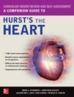 Image for Cardiology Board Review and Self-Assessment: A Companion Guide to Hurst&#39;s the Heart
